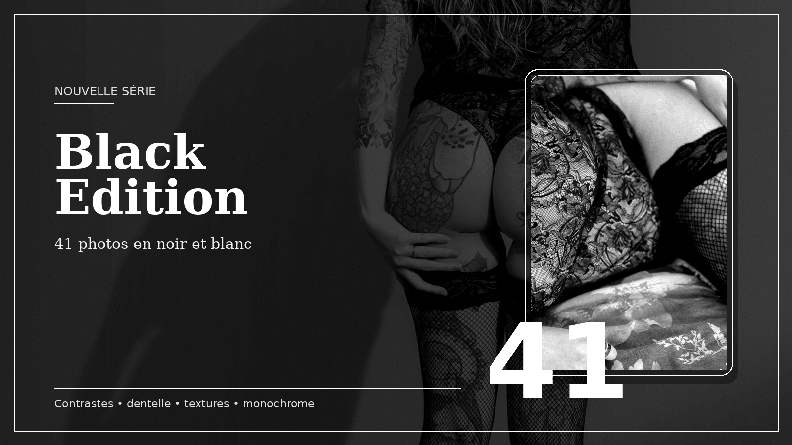 Nouvelle série photo en noir et blanc sur MYM