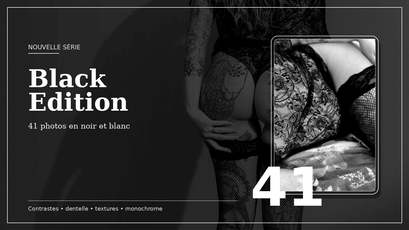 Nouvelle série photo en noir et blanc sur MYM