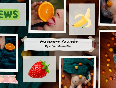 Moments fruités : notre nouvelle série exclusive sur MYM