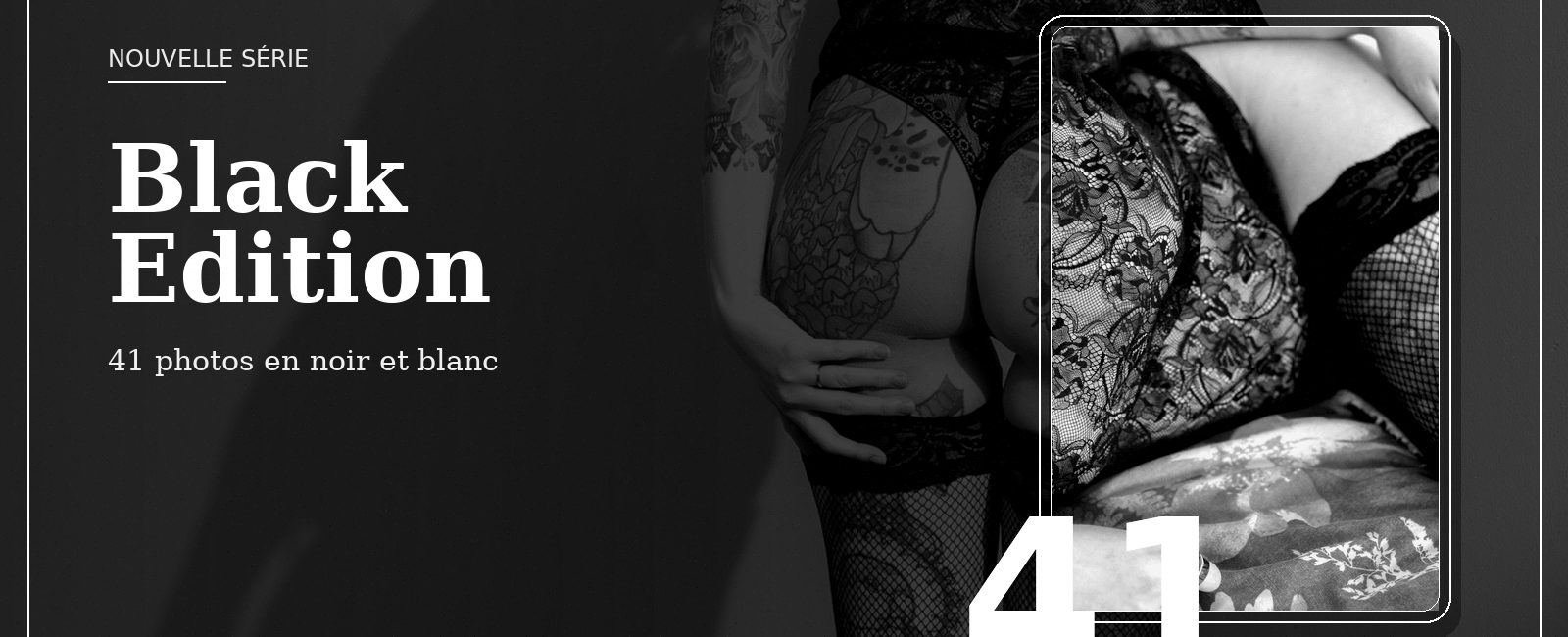 Nouvelle série photo en noir et blanc sur MYM